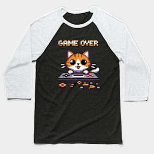 Game Over Cat Baseball T-Shirt